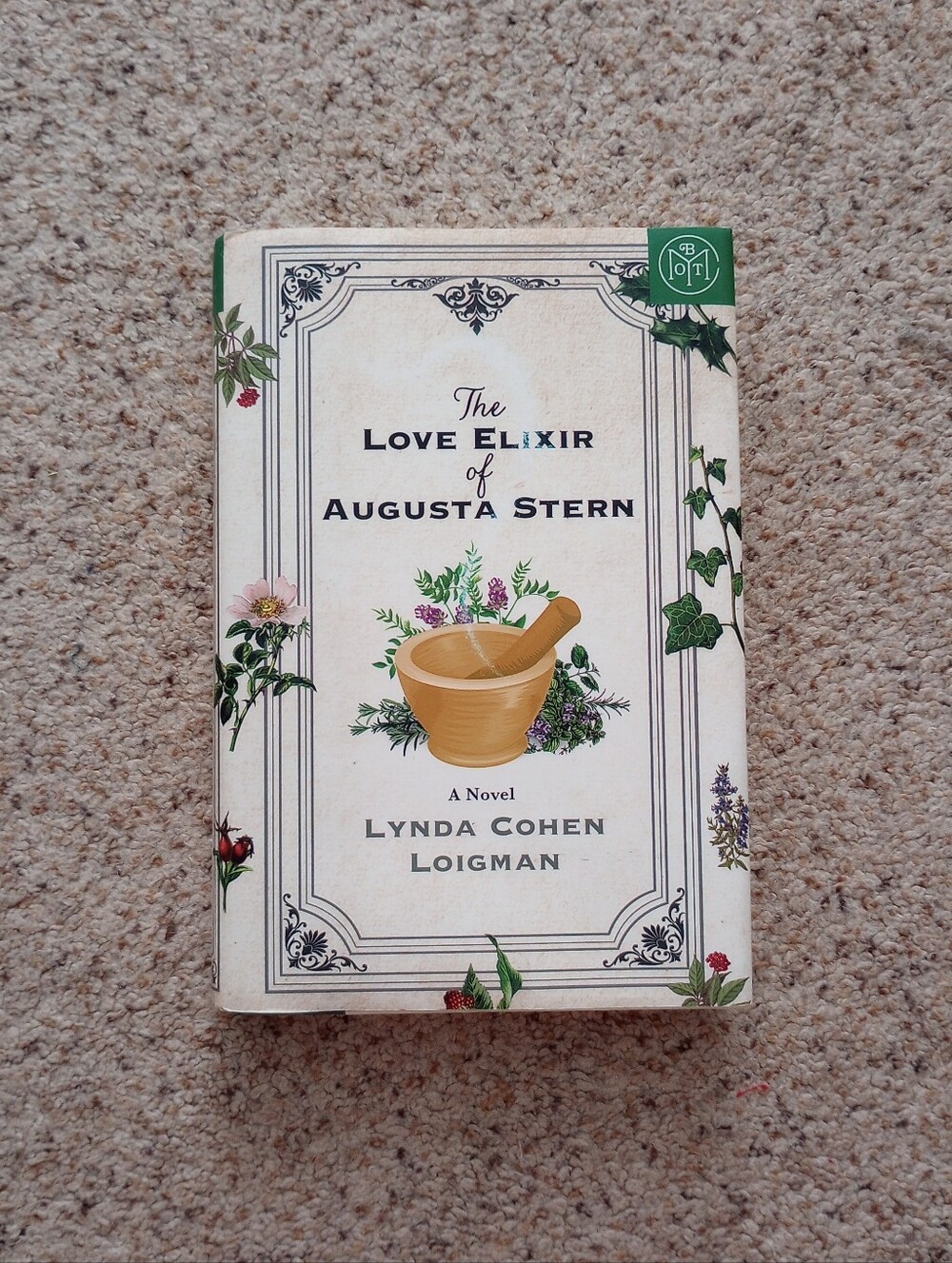 The Love Elixir Of Augusta Stern A Novel By Lynda  Cohen Loigman BOTM Book